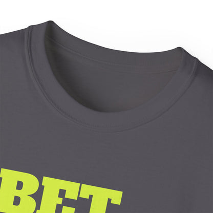 "Bet the Over" Statement- Shirt Bold Graphic Unisex Tee